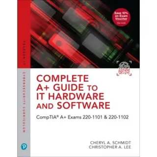 Complete A+ Guide to IT Hardware and Software