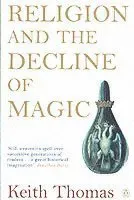 Religion and the Decline of Magic