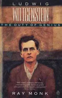 Ludwig Wittgenstein: The Duty of Genius