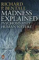 Madness Explained
