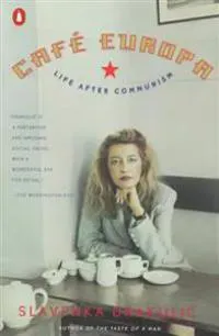 Café Europa: Life After Communism