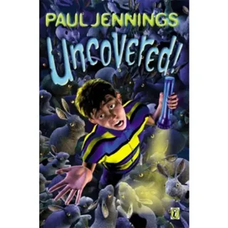 Uncovered!