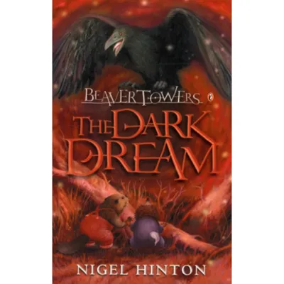 Beaver Towers: The Dark Dream