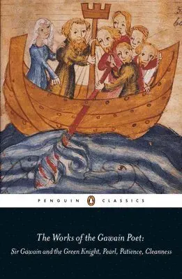 Works of the gawain poet - sir gawain and the green knight, pearl, cleannes