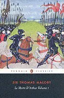 Le Morte D'Arthur Volume 1