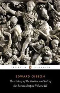 The History Of The Decline And Fall Of The Roman Empire
