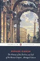 The History of the Decline and Fall of the Roman Empire
