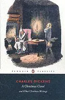 A Christmas Carol and Other Christmas Writings