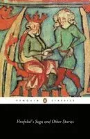 Hrafnkel's Saga and Other Icelandic Stories
