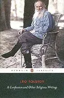 A Confession and Other Religious Writings