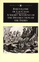 A Short Account of the Destruction of the Indies