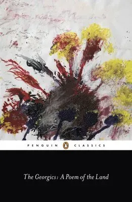 Georgics: A Poem of the Land