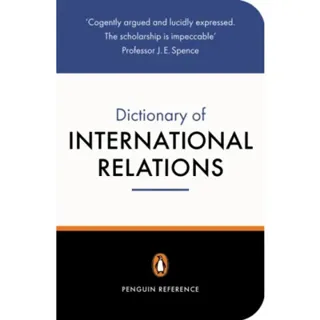 The Penguin Dictionary of International Relations