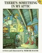 There's Something in My Attic