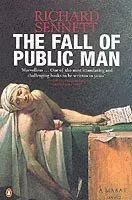 The Fall of Public Man
