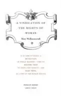 A vindication of the rights of woman