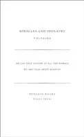 Miracles and Idolatry
