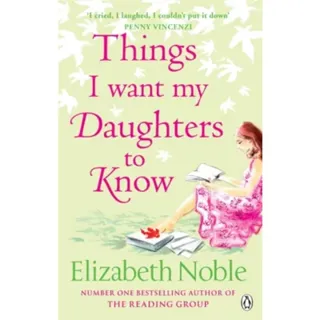 Things I Want My Daughters to Know
