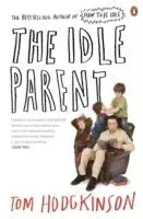 The Idle Parent
