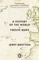 A History of the World in Twelve Maps