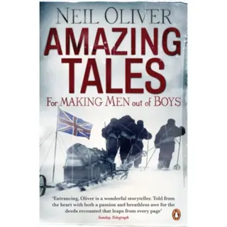 Amazing Tales for Making Men out of Boys
