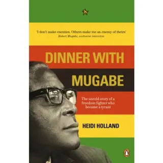 Dinner with Mugabe