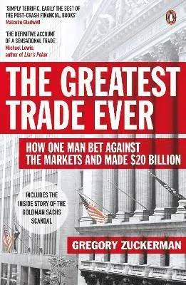 The Greatest Trade Ever