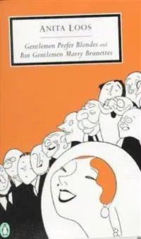 Gentlemen Prefer Blondes and But Gentlemen Marry Brunettes