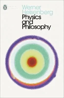 Physics and Philosophy