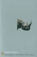 Rhinoceros, The Chairs, The Lesson