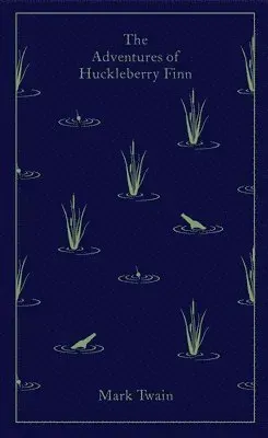 The Adventures of Huckleberry Finn