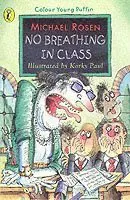 No breathing in class