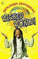 Wicked world!
