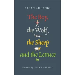 The Boy, the Wolf, the Sheep and the Lettuce