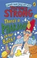 Theres a pharaoh in our bath!