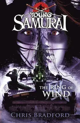 The Ring of Wind (Young Samurai, Book 7)