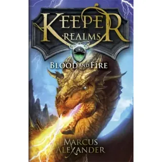 Keeper of the Realms: Blood and Fire (Book 3)