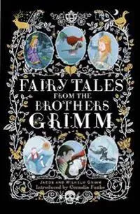 Fairy Tales from the Brothers Grimm