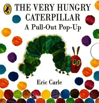The Very Hungry Caterpillar: A Pull-Out Pop-Up