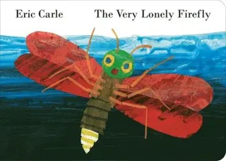 The Very Lonely Firefly