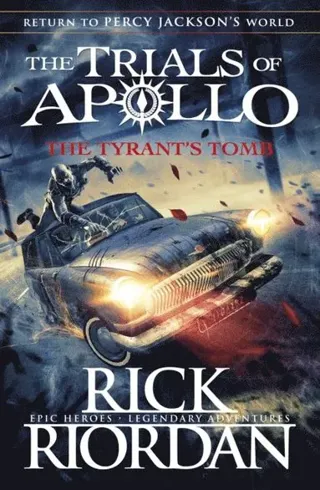 Tyrant's Tomb (The Trials of Apollo Book 4)