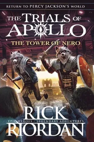 Tower of Nero (The Trials of Apollo Book 5)