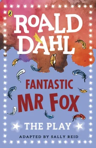 Fantastic mr fox - the play