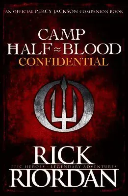 Camp Half-Blood Confidential (Percy Jackson and the Olympians)