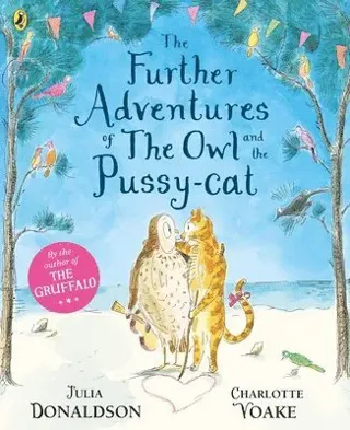 The further adventures of the owl and the pussy-cat