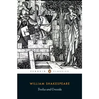 Troilus and Cressida