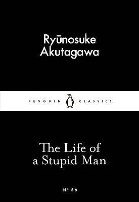 The Life of a Stupid Man