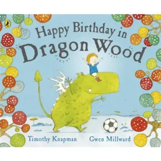 Happy Birthday in Dragon Wood