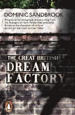 The Great British Dream Factory