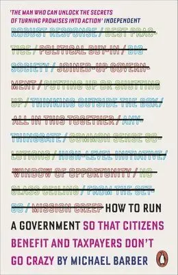 How to run a government - so that citizens benefit and taxpayers dont go cr